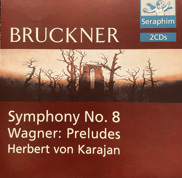Bruckner Symphonie No. 8 / Wagner Preludes