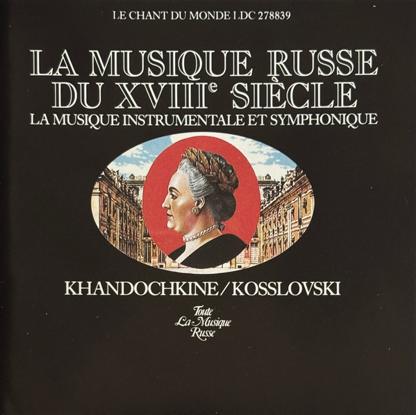 La Musique Russe Au XVIII&egrave;me Si&egrave;cle. Vol. I Musique Instrumentale Et Symphonique