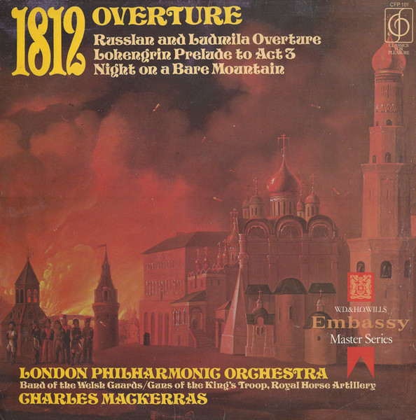 1812 Overture / Russlan And Ludmila Overture / Lohengrin Prelude To Act 3 / Night On A Bare Mountain