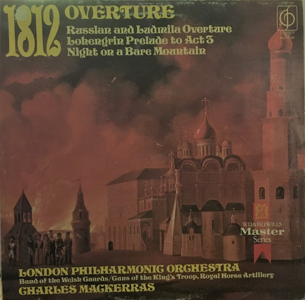 1812 Overture / Russlan And Ludmila Overture / Lohengrin Prelude To Act 3 / Night On A Bare Mountain