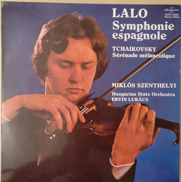 Symphonie Espagnole / S&eacute;r&eacute;nade M&eacute;lancolique