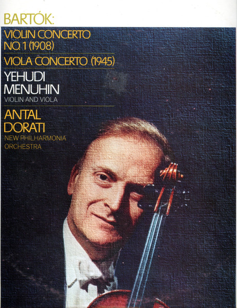 Violin Concerto No. 1 (1908); Viola Concerto (1945)