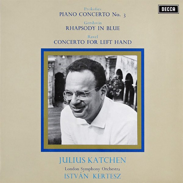 Piano Concerto No. 3 / Rhapsody In Blue / Concerto For Left Hand