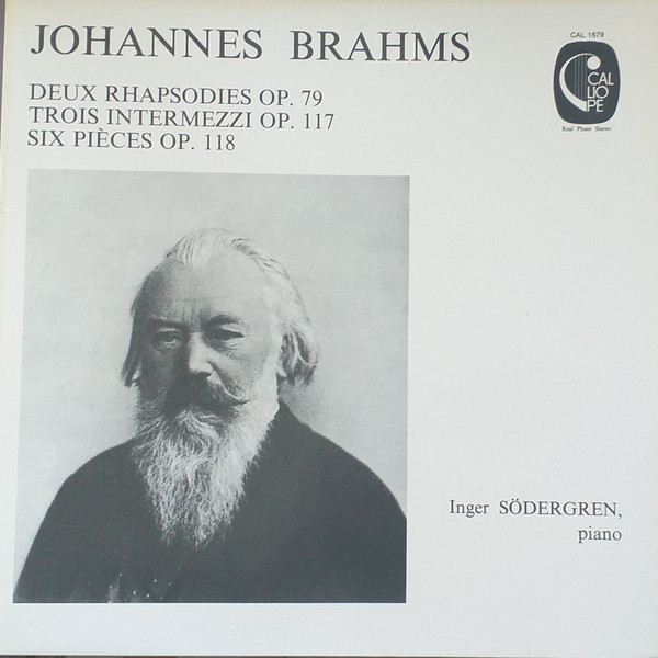 Deux Rhapsodies Op. 79 - Trois Intermezzi Op. 117 - Six Pi&egrave;ces Op. 118