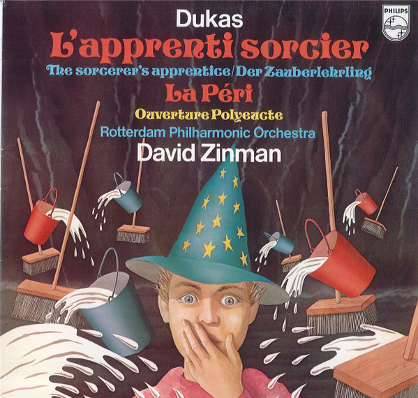 L'apprenti Sorcier (The Sorcerer's Apprentice / Der Zauberlehrling) / La P&eacute;ri / Ouverture Polyeucte
