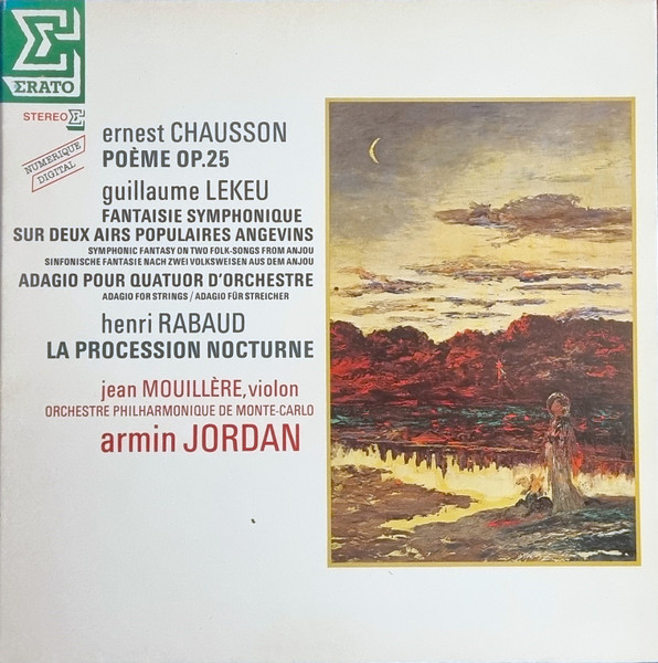 La Procession Nocturne, Op. 6 / Fantaisie Symphonique / Adagio Pour Quatuor D'Orchestre, Op. 3 / Po&egrave;me Op. 25