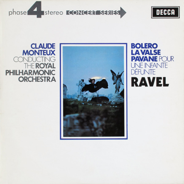 Bolero - La Valse - Pavane Pour Une Infante D&eacute;funte