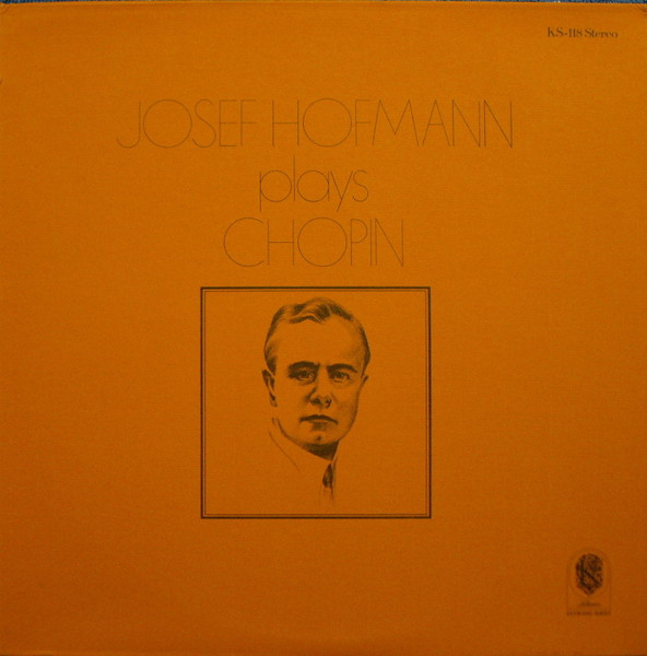 Josef Hofmann Plays Chopin