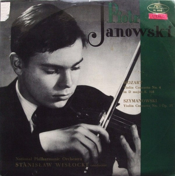 Mozart Violin Concerto No. 4 In D Major, K.218 / Szymanowski Violin Concerto No. 1 Op. 35