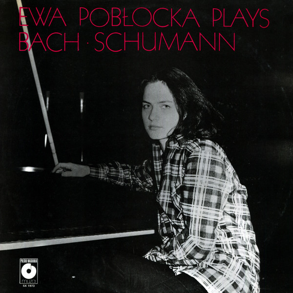 Ewa Pobłocka Plays Bach - Schumann