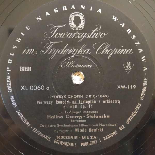 Fryderyk Chopin, Dzieła Wszystkie W Wykowaniu Artystow Polskich - Pierwszy Koncert Na Fortepian Z Orkiestra E-Moll Op. 11