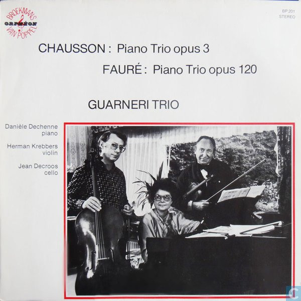 Chausson: Piano Trio Opus 3 / Faur&eacute;: Piano Trio Opus 120